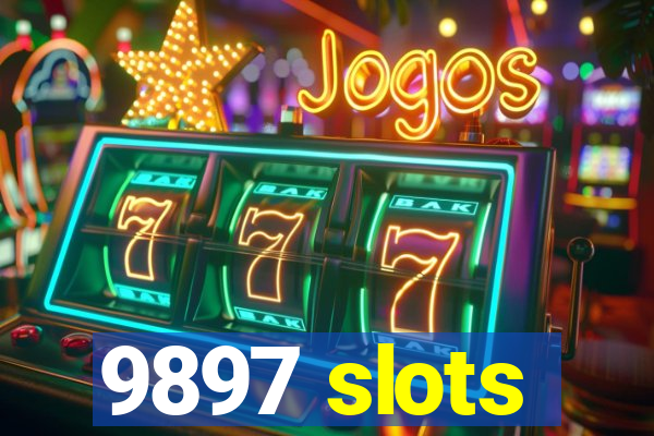 9897 slots